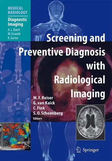 Cover of Screening and Preventive Diagnosis with Radiological Imaging