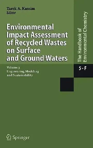 Cover of Environmental Impact Assessment of Recycled Wastes on Surface and Ground Waters