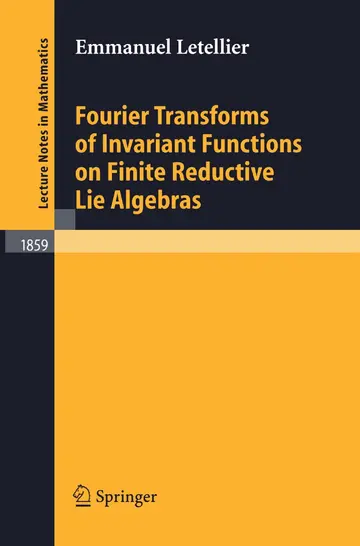 Cover of Fourier Transforms of Invariant Functions on Finite Reductive Lie Algebras