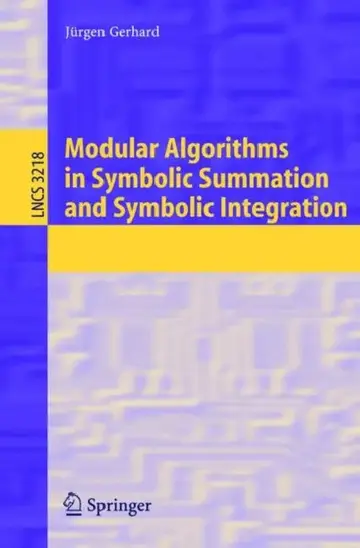 Cover of Modular Algorithms in Symbolic Summation and Symbolic Integration