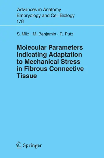 Cover of Molecular Parameters Indicating Adaptation to Mechanical Stress in Fibrous Connective Tissues