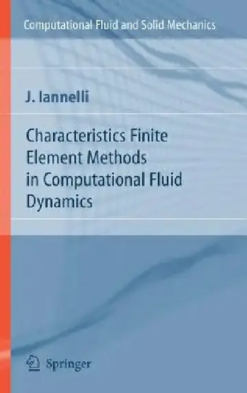 Cover of Characteristics Finite Element Methods in Computational Fluid Dynamics