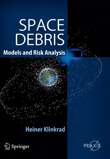 Cover of Space Debris Models and Risk Analysis