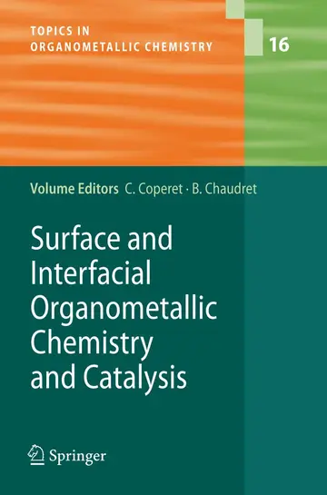 Cover of Surface and Interfacial Organometallic Chemistry and Catalysis, Volume 16