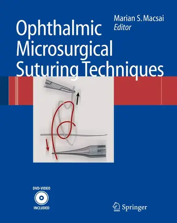 Cover of Ophthalmic Microsurgical Suturing Techniques DVD-Video Included