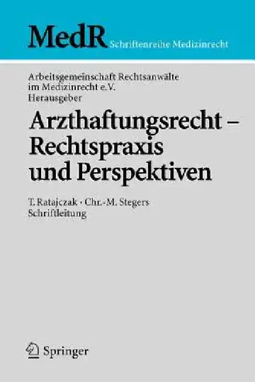 Cover of Arzthaftungsrecht - Rechtspraxis Und Perspektiven