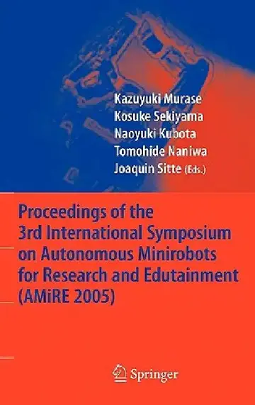 Cover of Proceedings of the 3rd International Symposium on Autonomous Minirobots for Research and Edutainment (Amire 2005)