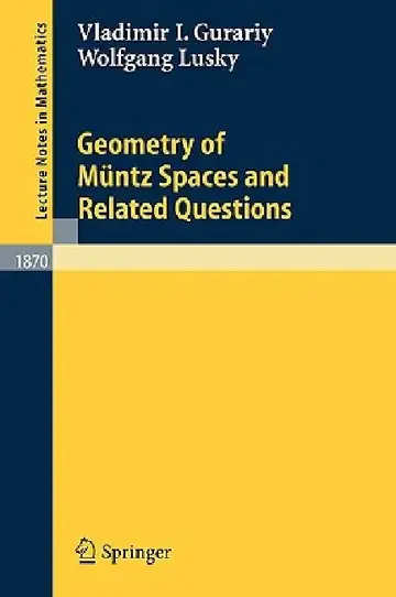 Cover of Geometry of Müntz Spaces and Related Questions