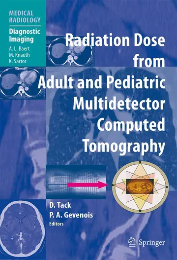 Cover of Radiation Dose from Adult and Pediatric Multidetector Computed Tomography