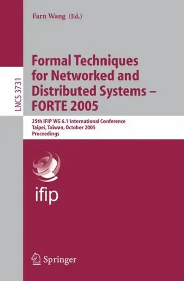Cover of Formal Techniques for Networked and Distributed Systems - Forte 2005
