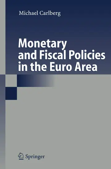 Cover of Monetary and Fiscal Policies in the Euro Area