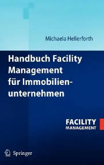 Cover of Handbuch Facility Management Für Immobilienunternehmen