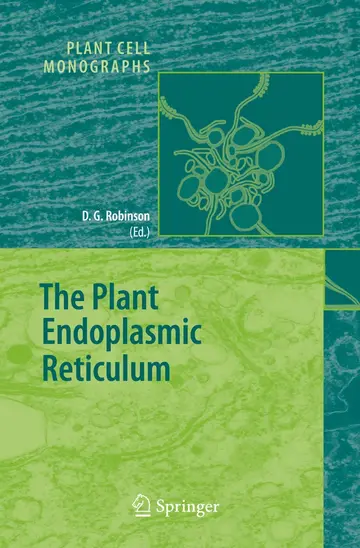 Cover of The Plant Endoplasmic Reticulum