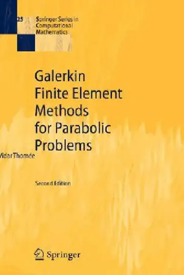 Cover of Galerkin Finite Element Methods for Parabolic Problems