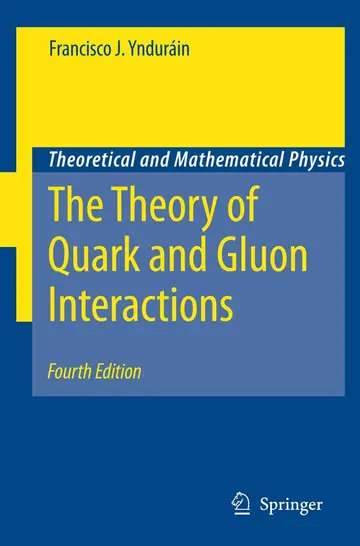 Cover of The Theory of Quark and Gluon Interactions