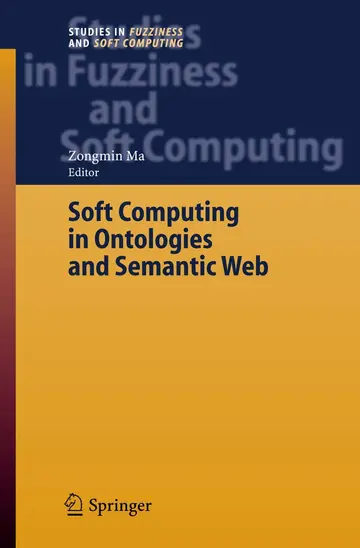 Cover of Soft Computing in Ontologies and Semantic Web