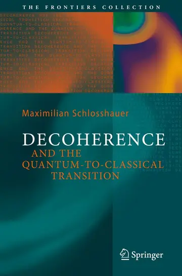 Cover of Decoherence and the Quantum-To-Classical Transition