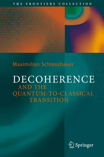 Cover of Decoherence and the Quantum-To-Classical Transition 1