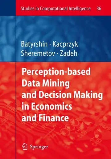 Cover of Perception-based Data Mining and Decision Making in Economics and Finance