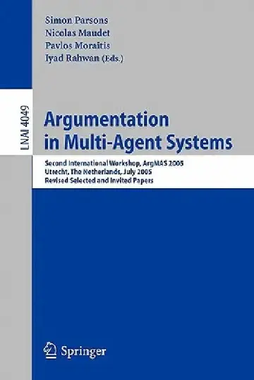 Cover of Argumentation in Multi-Agent Systems