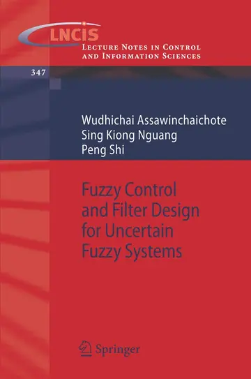 Cover of Fuzzy Control and Filter Design for Uncertain Fuzzy Systems