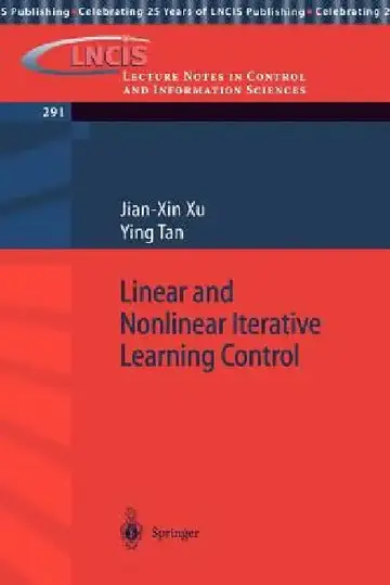 Cover of Linear and Nonlinear Iterative Learning Control