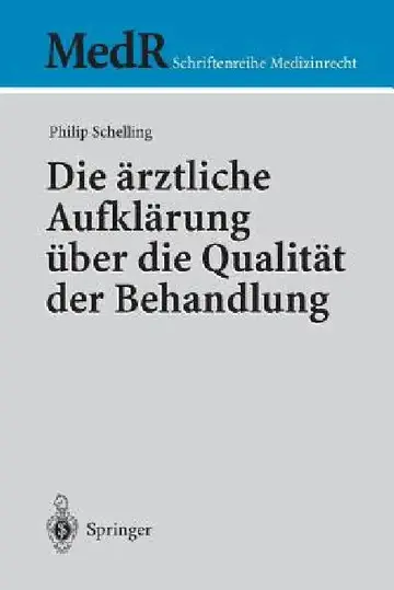 Cover of Die Ärztliche Aufklärung Über Die Qualität Der Behandlung