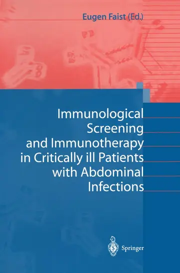 Cover of Immunological Screening and Immunotherapy in Critically ill Patients with Abdominal Infections