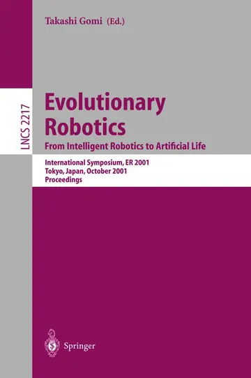 Cover of Evolutionary Robotics. from Intelligent Robotics to Artificial Life