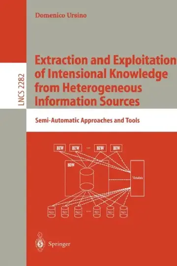 Cover of Extraction and Exploitation of Intensional Knowledge from Heterogeneous Information Sources