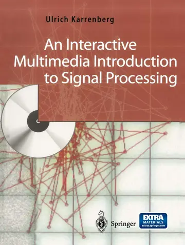 Cover of An Interactive Multimedia Introduction to Signal Processing