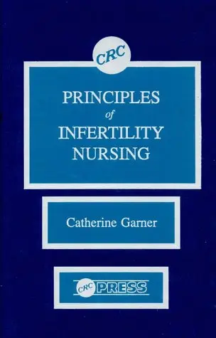 Cover of Principles of Infertility Nursing