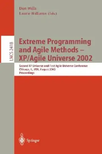 Cover of Extreme Programming and Agile Methods - Xp/Agile Universe 2002