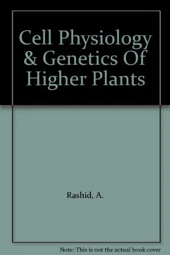 Cover of Cell Physiology & Genetics of Higher Plants