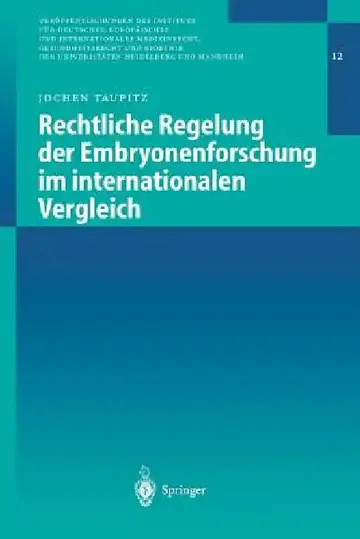 Cover of Rechtliche Regelung Der Embryonenforschung Im Internationalen Vergleich