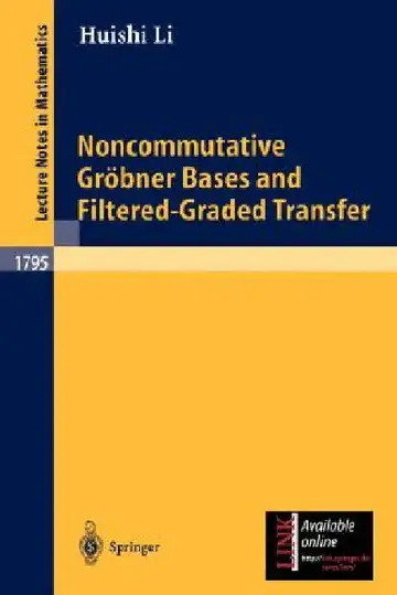 Cover of Noncommutative Gröbner Bases and Filtered-Graded Transfer