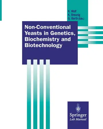 Cover of Non-Conventional Yeasts in Genetics, Biochemistry and Biotechnology