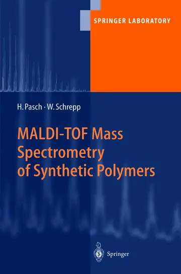 Cover of MALDI-TOF Mass Spectrometry of Synthetic Polymers