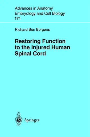 Cover of Restoring Function to the Injured Human Spinal Cord