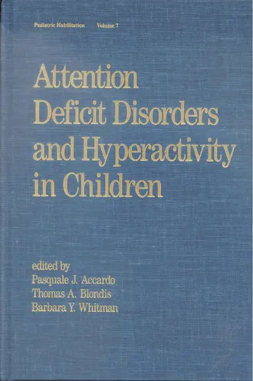 Cover of Attention Deficit Disorders and Hyperactivity in Children