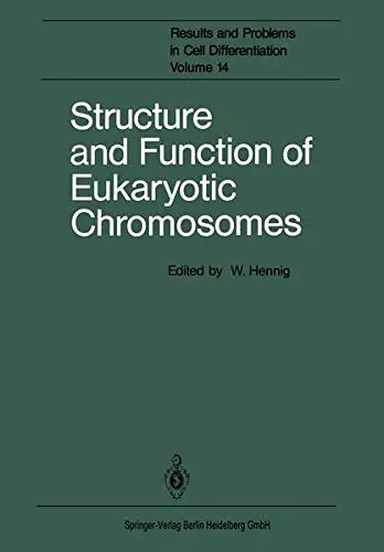 Cover of Structure and Function of Eukaryotic Chromosomes