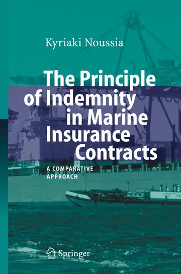 Cover of The Principle of Indemnity in Marine Insurance Contracts