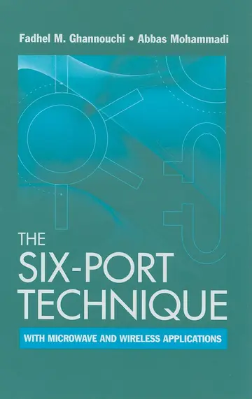 Cover of The Six-Port Technique with Mircowave and Wireless Applications