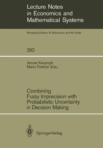 Cover of Combining Fuzzy Imprecision with Probabilistic Uncertainty in Decision Making