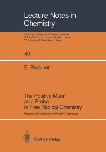 Cover of The Positive Muon as a Probe in Free Radical Chemistry