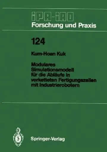 Cover of Modulares Simulationsmodell Für Die Abläufe in Verketteten Fertigungszellen Mit Industrierobotern