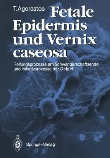 Cover of Fetale Epidermis Und Vernix Caseosa