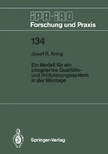 Cover of Ein Modell Für Ein Integriertes Qualitäts- Und Prüfplanungssystem in Der Montage