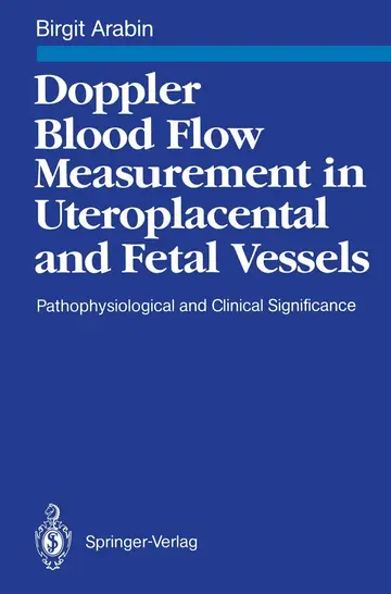 Cover of Doppler Blood Flow Measurement in Uteroplacental and Fetal Vessels