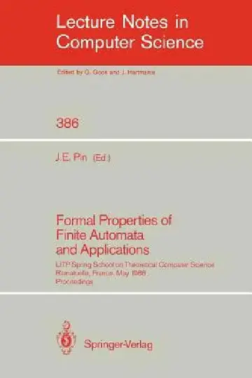 Cover of Formal Properties of Finite Automata and Applications